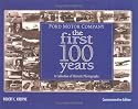 Ford Motor Company: The First 100 Years