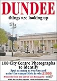 Dundee : things are looking up : identify architectural landmarks in Dundee City centre