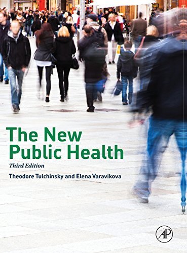 The New Public Health, Third Edition by Tulchinsky, Theodore H., Varavikova, Elena A. (2014) Hardcover
