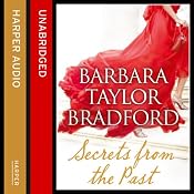 Secrets from the Past | [Barbara Taylor Bradford]