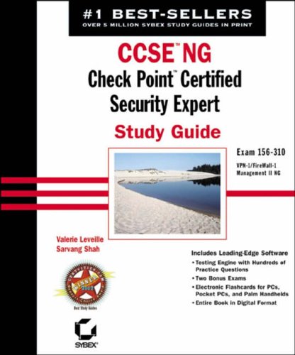 CCSE NG: Exam 156-310 (VPN-1/FireWall-1, Management II NG): Check Point Certified Security Expert Study Guide