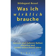 Was ich wirklich brauche