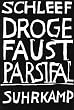 Droge Faust Parsifal