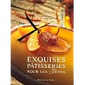 Exquises p�tisseries pour les f�tes