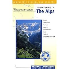 Adventuring in the Alps (Sierra Club Adventure Travel Guides)