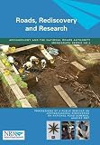 Roads, rediscovery and research : proceedings of a public seminar on archaeological discoveries on national road schemes, August 2007