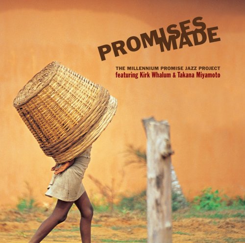 CD-Charts  Music : Promises Made: The Millennium Promise Jazz Project