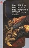 La couronne des sept royaumes, Tome 1 : Le complot des magiciens