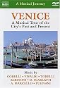 Venice: A Musical Journey - A Musical Tour of the City's Past and Present