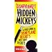 Disneyland's Hidden Mickeys: A Field Guide to the Disneyland Resort's Best-Kept Secrets