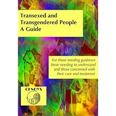 Transexed and Transgendered People: A Guide