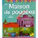 Maison de poup�es