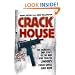 Crack House
