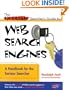 The Extreme Searcher's Guide to Web Search Engines: A Handbook for the Serious Searcher