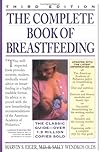 The Complete Book of Breastfeeding: Revised Edition