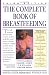 The Complete Book of Breastfeeding by Marvin S. Eiger ISBN 0761109021