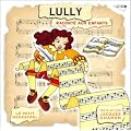 Lully Racont� Aux Enfants