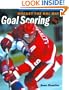 Hockey The NHL Way: Goal Scoring
