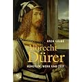 Albrecht D�rer. K�nstler, Werk und Zeit.