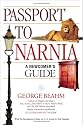Passport to Narnia: An Unofficial Guide (Chronicles of Narnia)