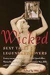 Wicked : sexy tales of legendary lovers