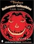 Timeless Halloween Collectibles, 1920 To 1949: A Halloween Reference Book From The Beistle Company Archive With Price Guide (Schiffer Book for Collectors)