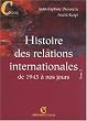 Histoire des relations internationales de 1945 � nos jours Tome 2