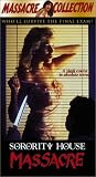 Sorority House Massacre [VHS]