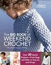Big Book of Weekend Crochet