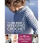 Big Book of Weekend Crochet