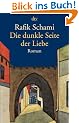 Die dunkle Seite der Liebe: Roman