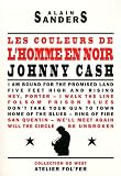 Les couleurs de lhomme en noir : Johnny Cash