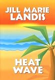 Heat Wave