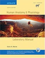 Human Anatomy & Physiology Lab Manual, Cat Version, Update with Access to PhysioEx 6.0 (8th Edition)