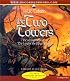 The Two Towers (The Lord of the Rings, Book 2)