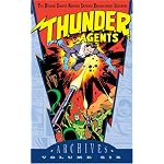 T.H.U.N.D.E.R. Agents Archives, Vol. 6 (Archive Editions (Graphic Novels)) book cover