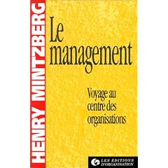 Le Management. Voyage au centre des organisations