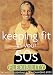 Keeping Fit in Your 50s - Flexibility