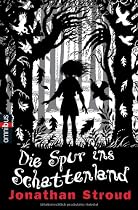 Die Spur ins Schattenland
