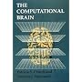 The Computational Brain (Computational Neuroscience)
