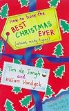 How to Have Best Christmas Ever