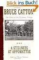 A Stillness at Appomattox: The Army of the Potomac Trilogy