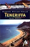 Teneriffa - Reisehandbuch - Irene B&ouml;rjes