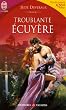 Troublante �cuy�re