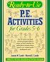 Ready-To-Use P.E. Activities for Grades 5-6