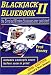 Blackjack Bluebook II - the simplest winning strategies ever published (2006 edition)