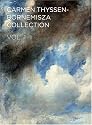 Carmen Thyssen-Bornemisza Collection Vol 1