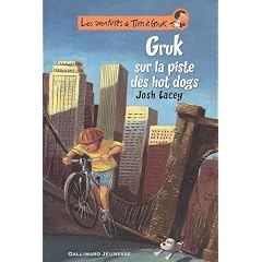Les aventures de Tim et Gruk, Tome 3 : Gruk sur la piste des hot dogs