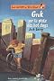 Les aventures de Tim et Gruk, Tome 3 : Gruk sur la piste des hot dogs