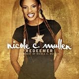 Image of Redeemer: The Best Of Nicole C. Mullen